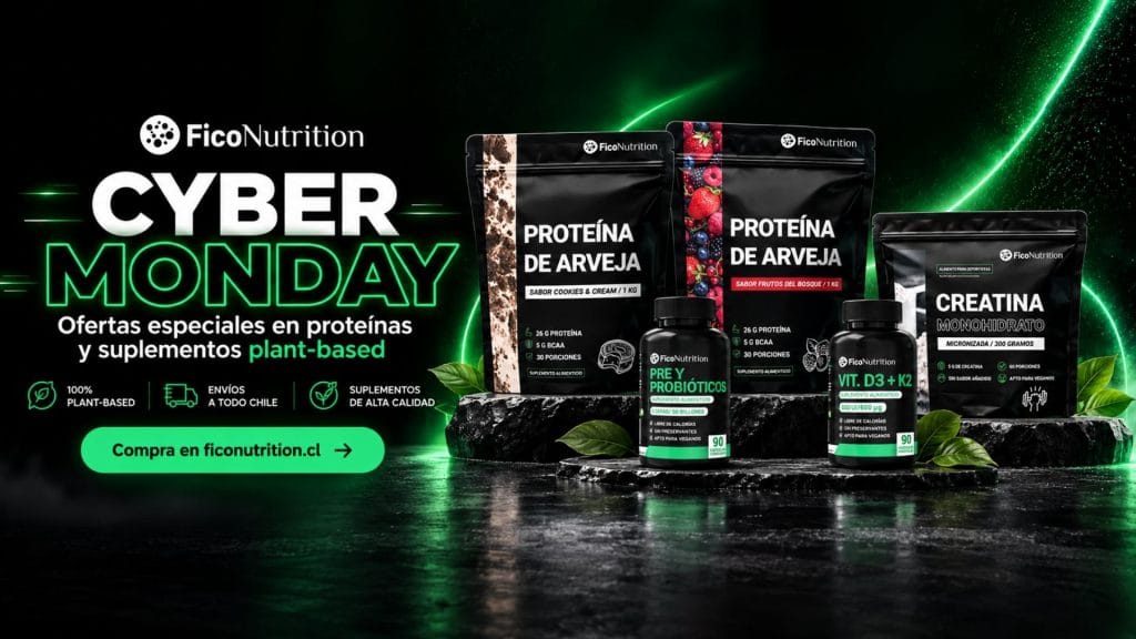 CYBER MONDAY FICONUTRITION SUPLEMENTOS PLANT-BASED PROTEÍNA CREATINA ETC